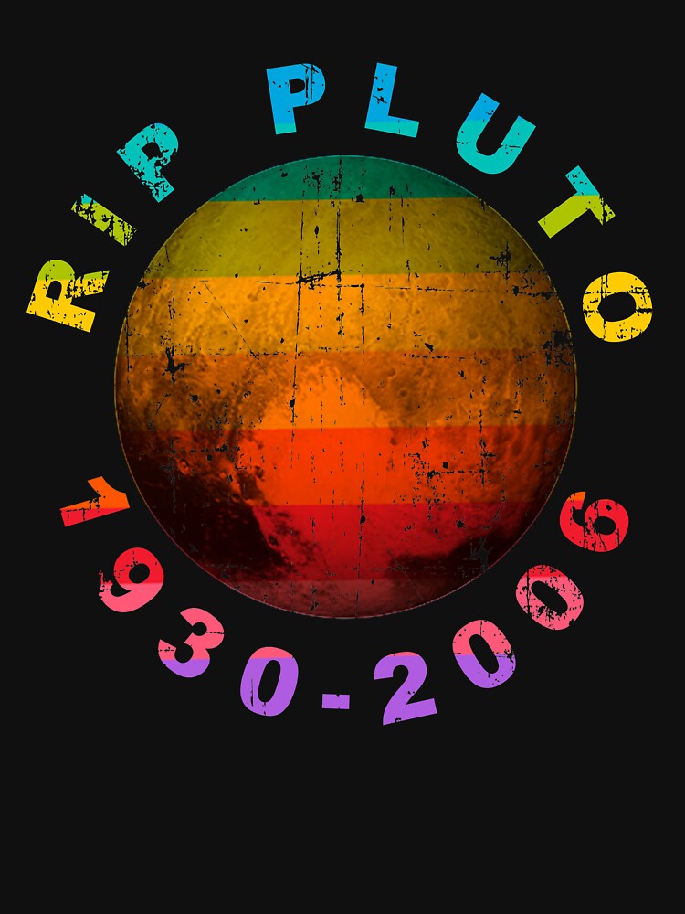 Rip Pluto planet 1930-2006 by Rustic Valley Studio T-Shirts, Hoodie, Sweatshirt | BlankRebels.com (Image 3)