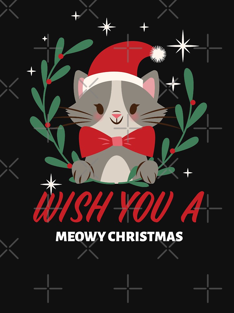 Wish u a Meowy Christmas Cat lover Christmas, Cat Christmas by Happy-PrintZ T-Shirts, Hoodie, Sweatshirt (Image 3)