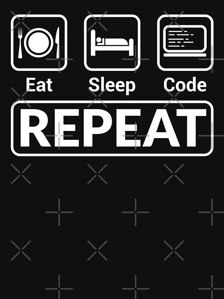 Eat Sleep Code Repeat by mrhighsky T-Shirts, Hoodie, Sweatshirt | BlankRebels.com (Image 3)