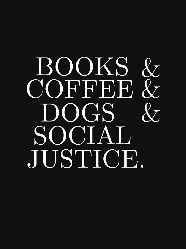 Books and coffee and dogs and social justice by Alaminee
