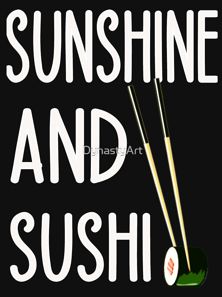 Sunshine and Sushi by DynastyArt T-Shirts, Hoodie, Sweatshirt | BlankRebels.com (Image 3)
