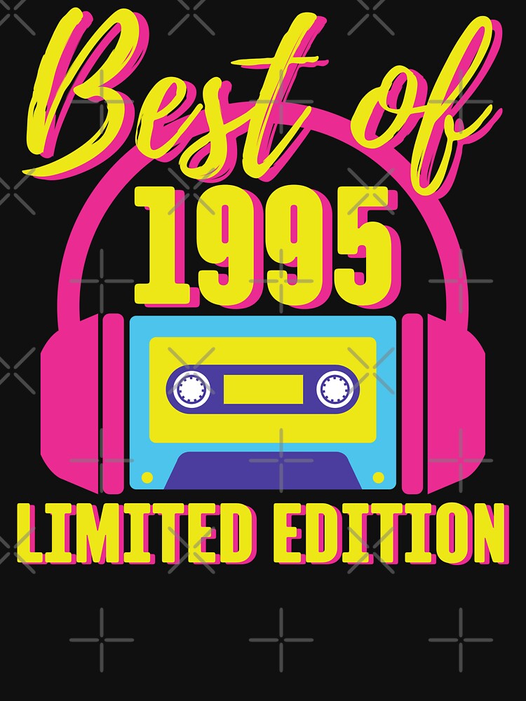 Best of 1995 Cassette Tape Retro 1980s Birthday Party Theme 28th Birthday by CreationsbyAny T-Shirts, Hoodie,... (Image 3)