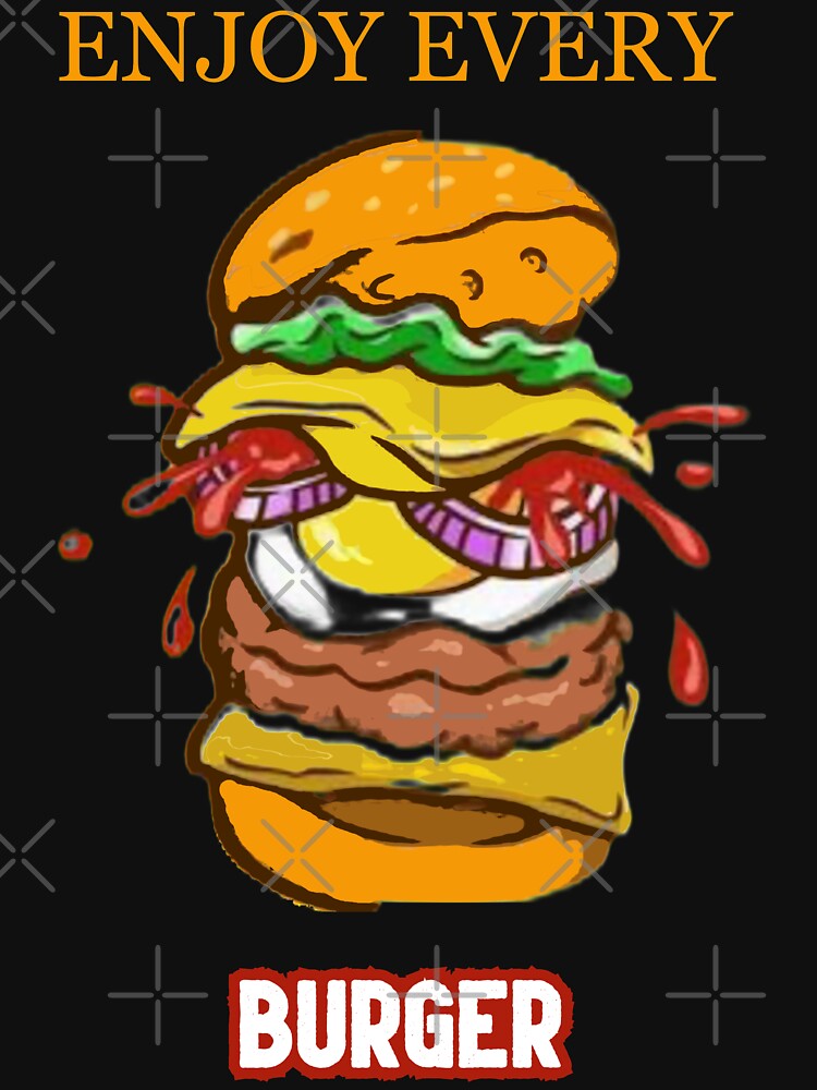 Enjoy Every BURGER by Perlashop1 T-Shirts, Hoodie, Sweatshirt | BlankRebels.com (Image 3)