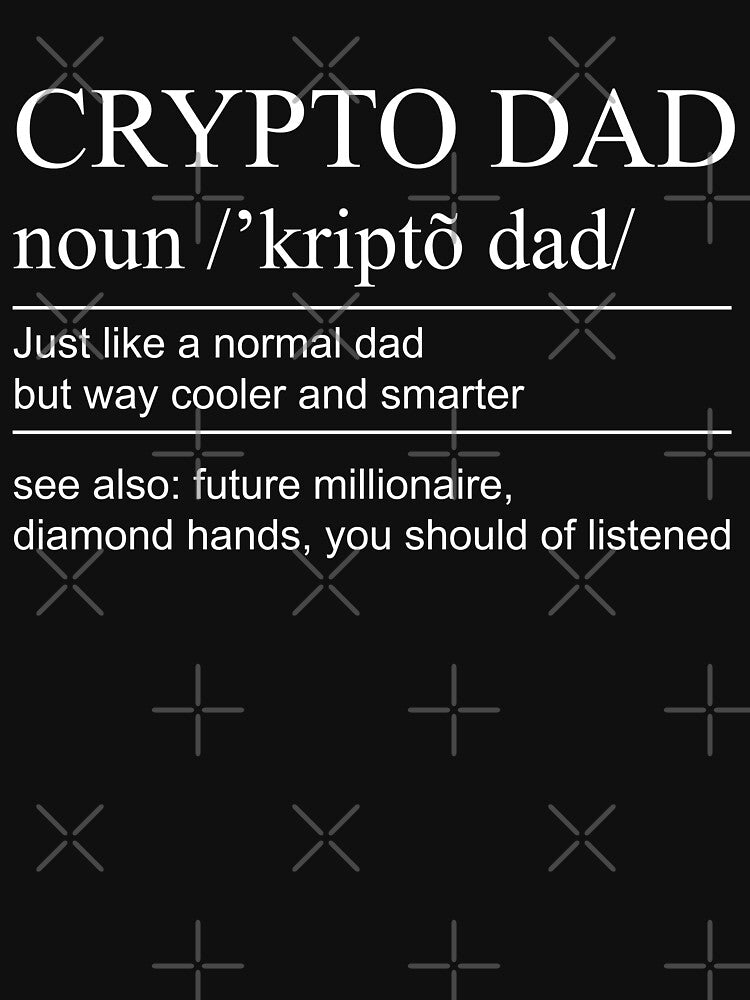 Crypto Dad Cryptocurrency Dad Dictionary Dad Definition by MasterKlaw T-Shirts, Hoodie, Sweatshirt (Image 3)
