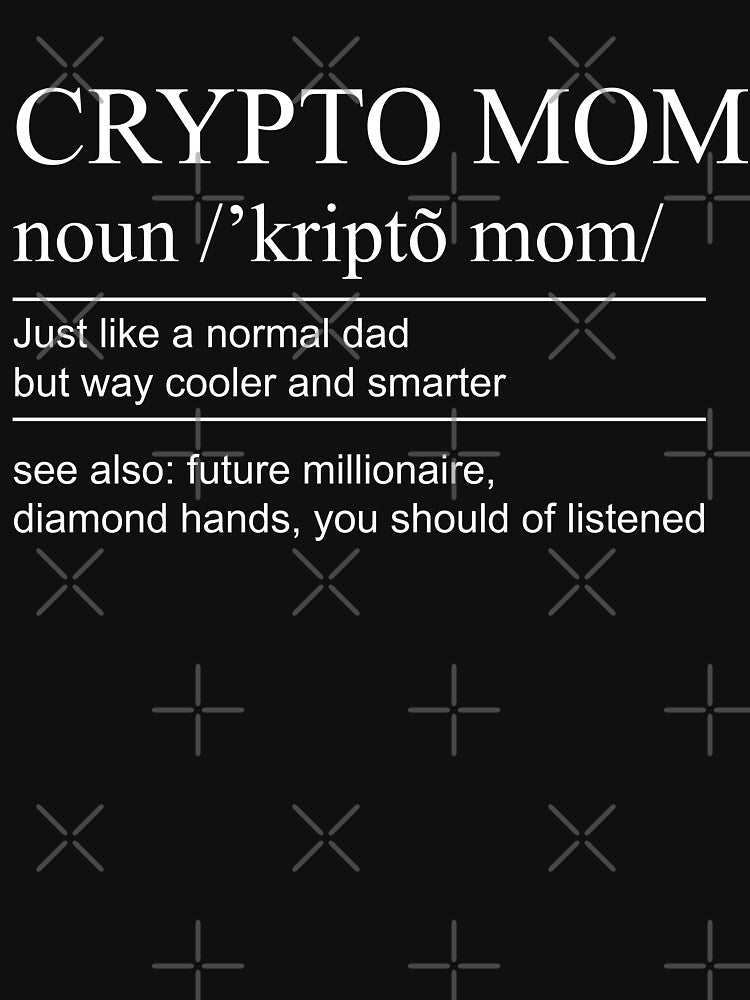 Crypto Mom Cryptocurrency Mom Dictionary Definition by MasterKlaw T-Shirts, Hoodie, Sweatshirt | BlankRebels.com (Image 3)
