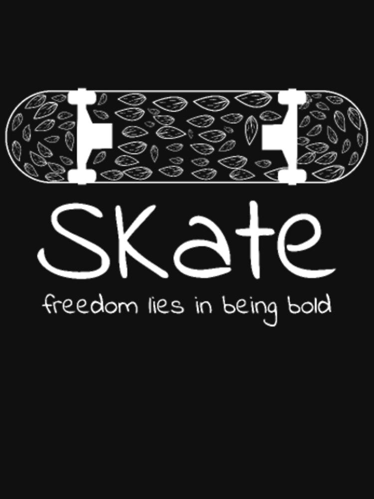 Skate Freedom lies in being bold by StarcyWol T-Shirts, Hoodie, Sweatshirt | BlankRebels.com (Image 3)