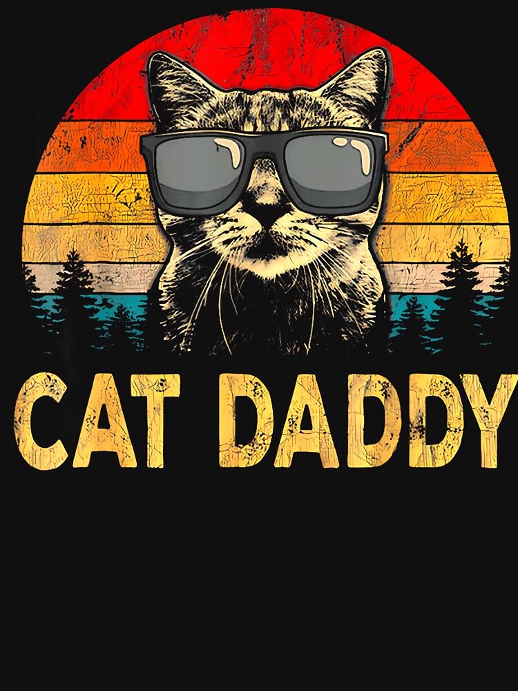 Mens Vintage Cat Daddy Funny Cat Lover Gift Cat Dad Fathers by TyrelKoch T-Shirts, Hoodie, Sweatshirt (Image 3)