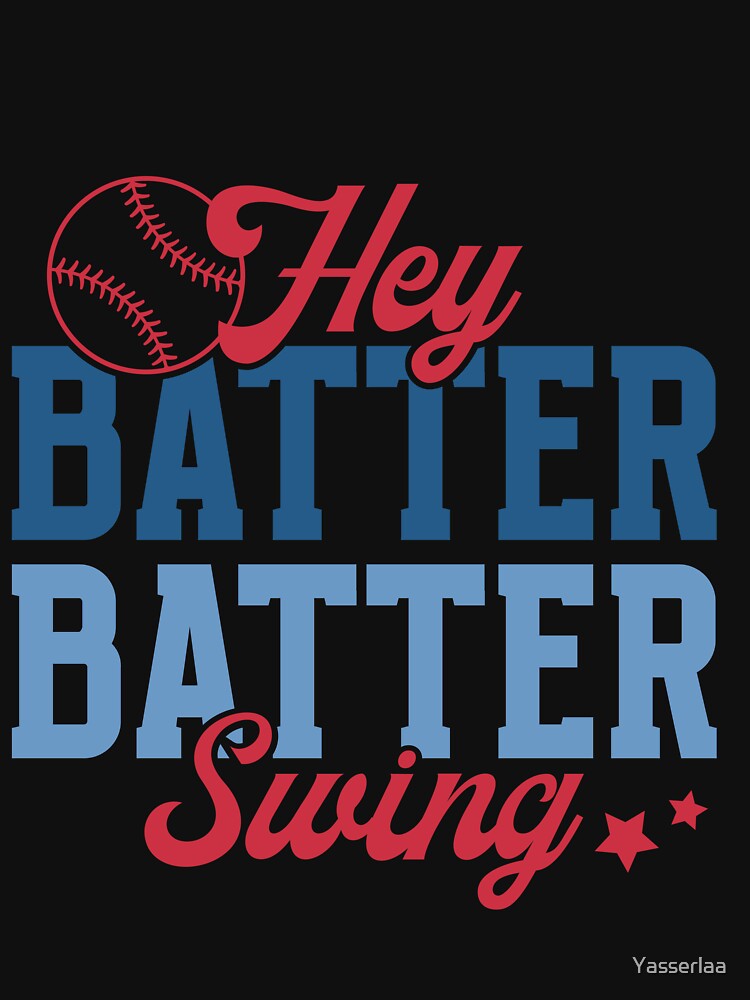 Hey Batter Batter swing Baseball Sideline Social Club Baseball, baseball graphic tee, mom baseball by Yasserlaa