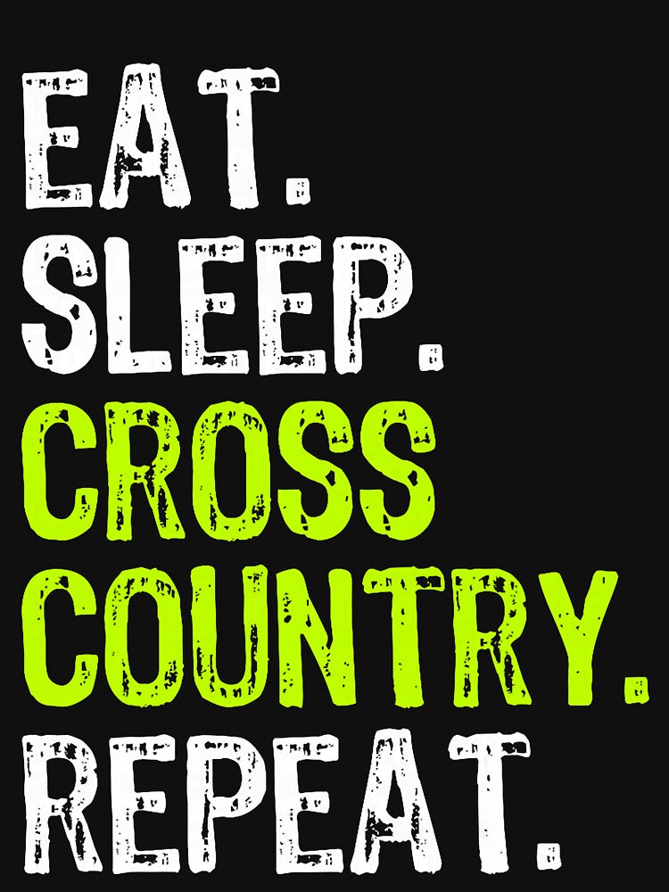 Eat Sleep Cross Country Repeat Running Runner Run Funny by RobertKnow T-Shirts, Hoodie, Sweatshirt (Image 3)