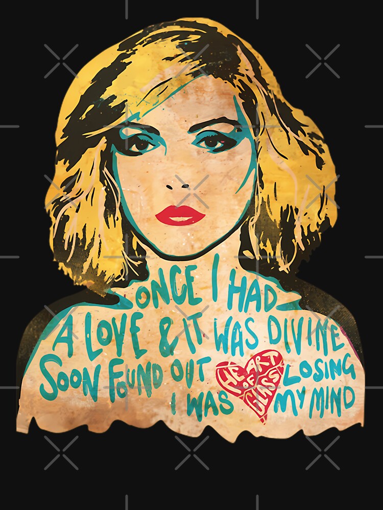 Blondie Legend Metal 80S Band Music Rock Once I Had A Love It Was Divine Soon Found Out I Wad Losing My Mind by Tee Mercher