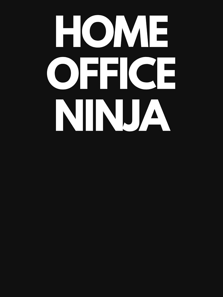 Home Office Ninja by thehonestjoe T-Shirts, Hoodie, Sweatshirt | BlankRebels.com (Image 3)