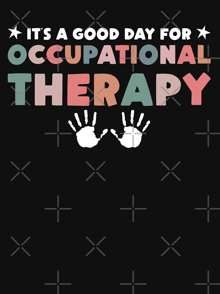 It's a Good Day for Occupational Therapy by EidosEmporiium T-Shirts, Hoodie, Sweatshirt | BlankRebels.com (Image 3)