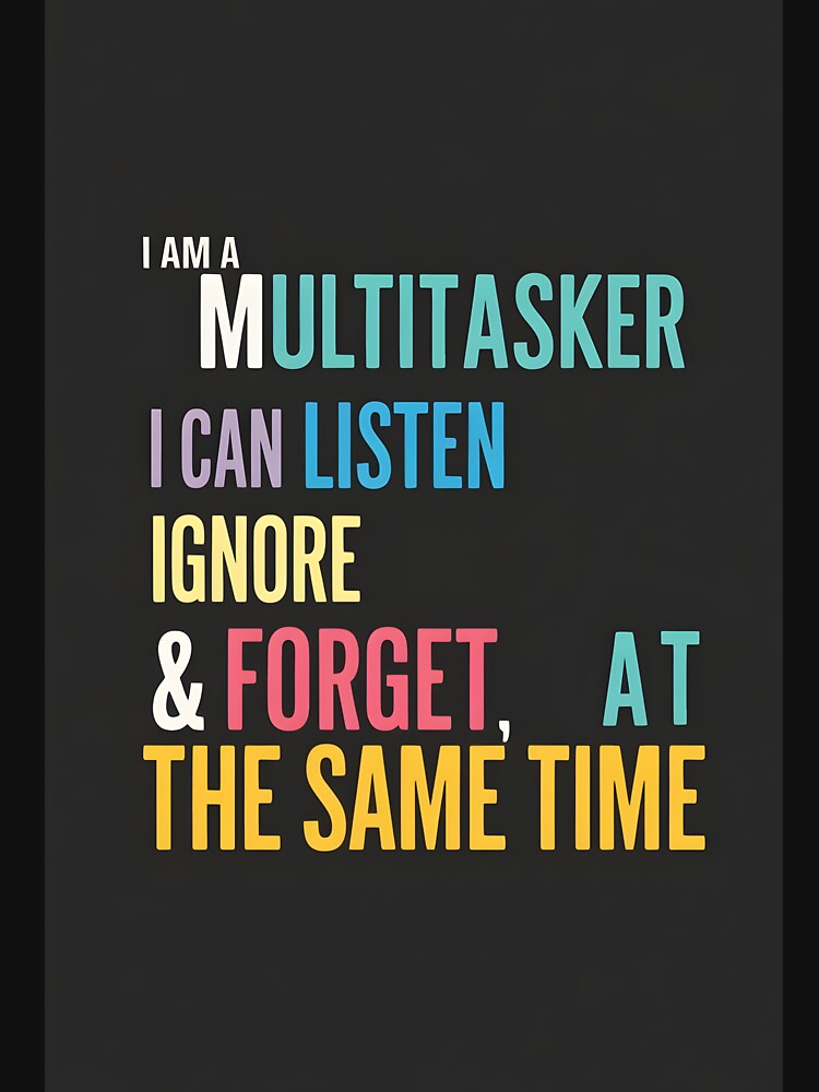 Multitasking Master Sarcastic Humor T-Shirt by InkExpression Hoodie, Sweatshirt | BlankRebels.com (Image 3)