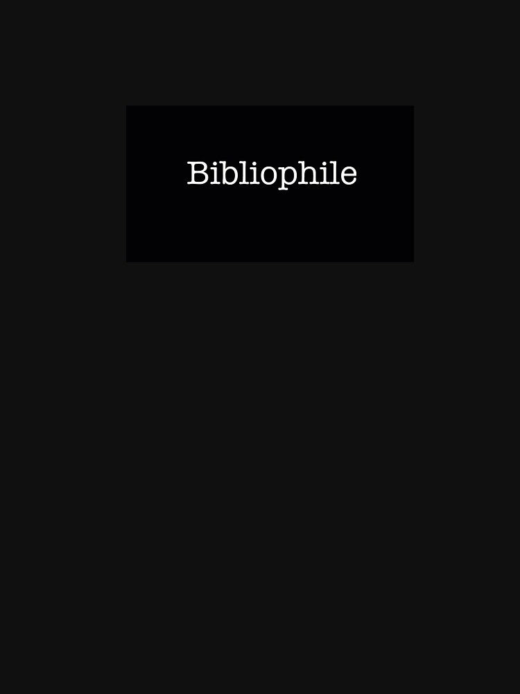 Bibliophile by Kate September T-Shirts, Hoodie, Sweatshirt | BlankRebels.com (Image 3)