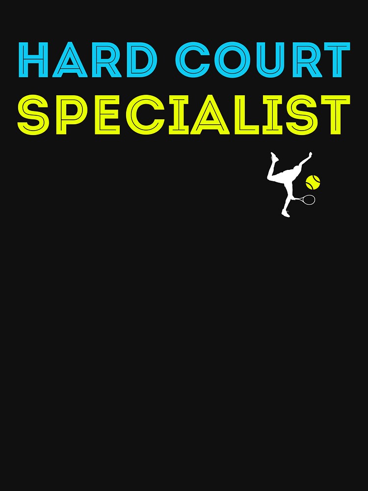 Daniil Medvedev Hard Court Specialist Tennis Player Quote by WUNMANAMI T-Shirts, Hoodie, Sweatshirt (Image 3)