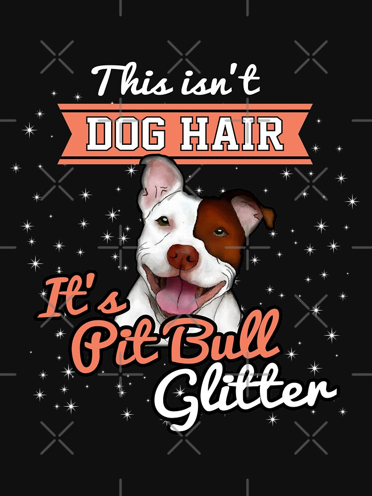 It's Pitbull Glitter by Eagle4414
