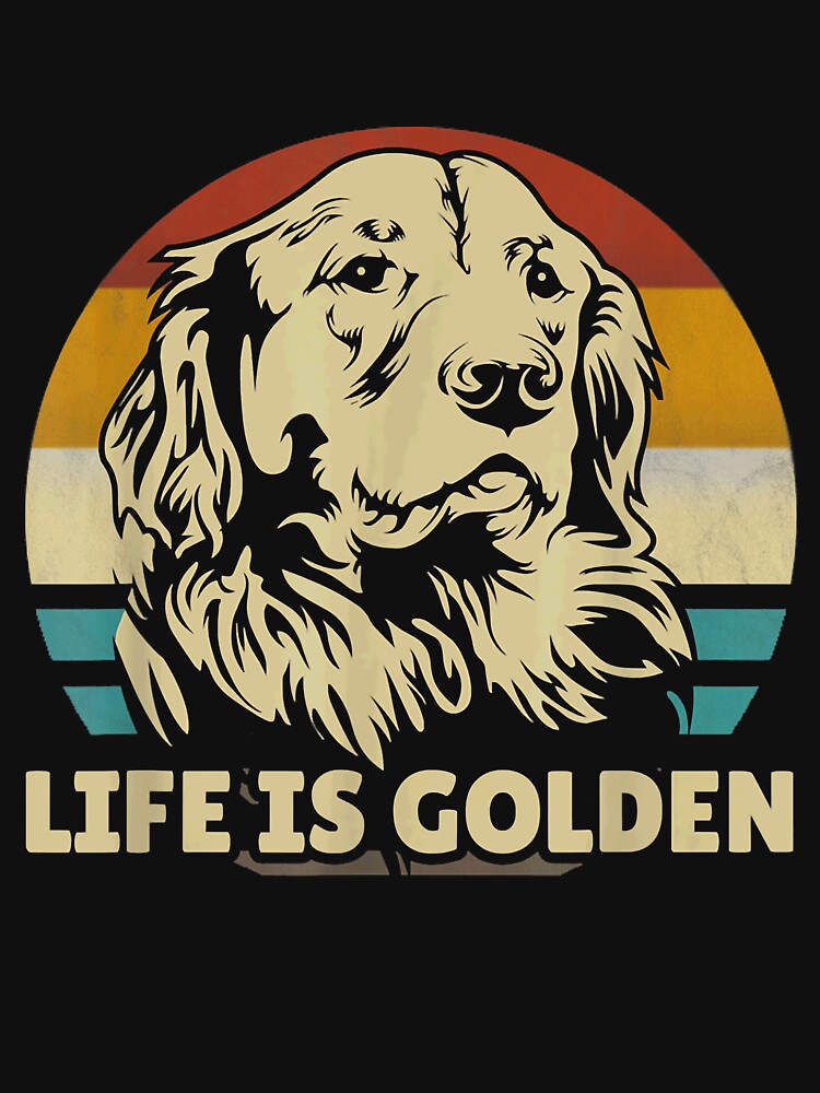 Golden Retriever Hund Life is golden retro vintage by AdellAddie T-Shirts, Hoodie, Sweatshirt | BlankRebels.com (Image 3)