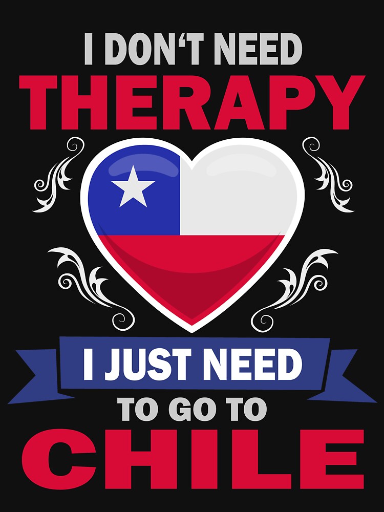 Therapy Chile by shirtystar T-Shirts, Hoodie, Sweatshirt | BlankRebels.com (Image 3)