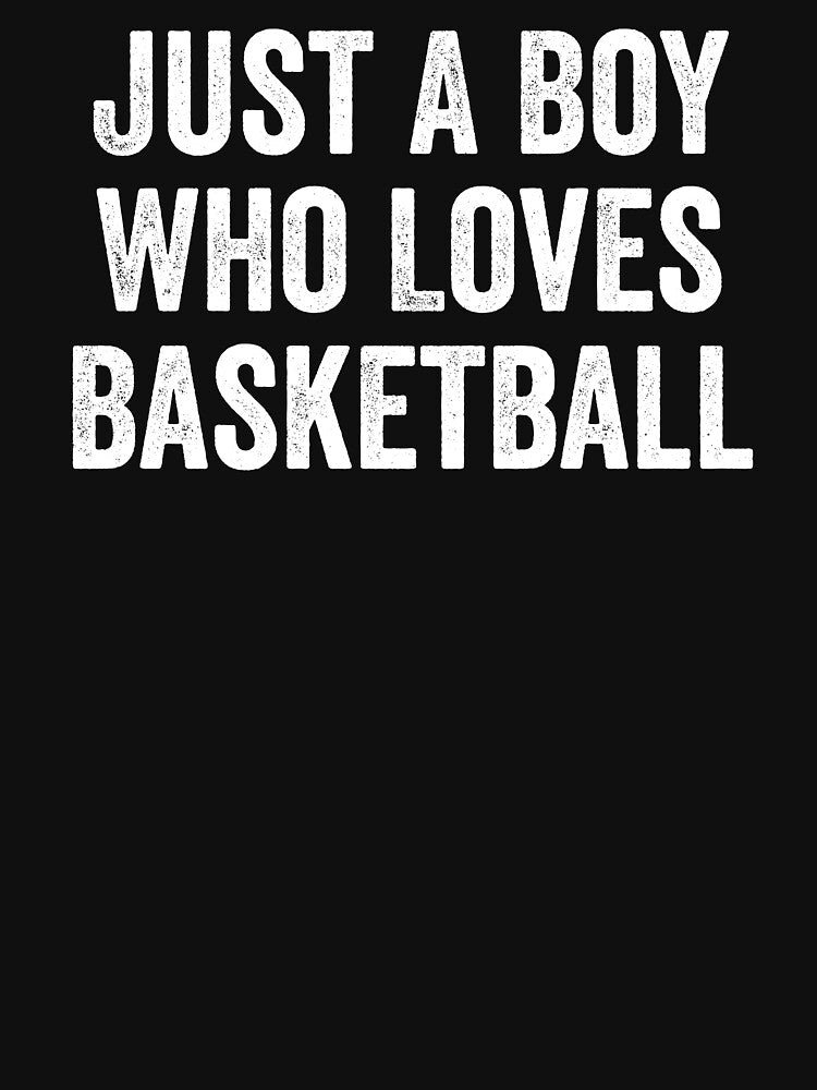 Just a Boy Who Loves Basketball Player by WhistleCloset T-Shirts, Hoodie, Sweatshirt | BlankRebels.com (Image 3)
