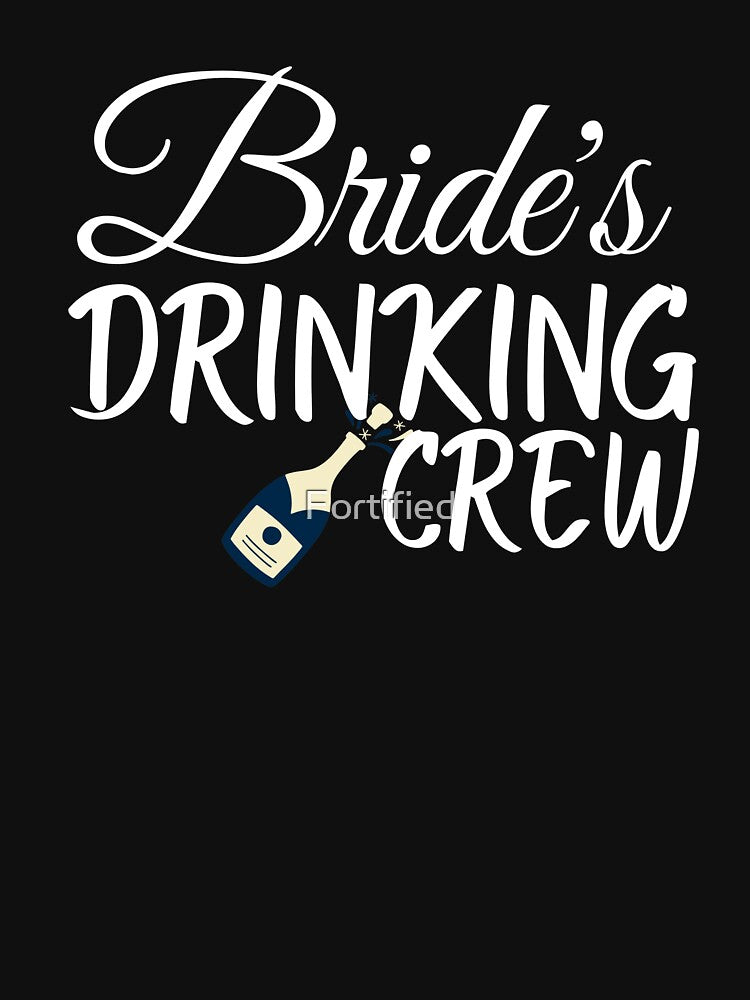 brides drinking squad design for Bachelorette or hen party for the bridal team - find your thing by Fortified... (Image 3)