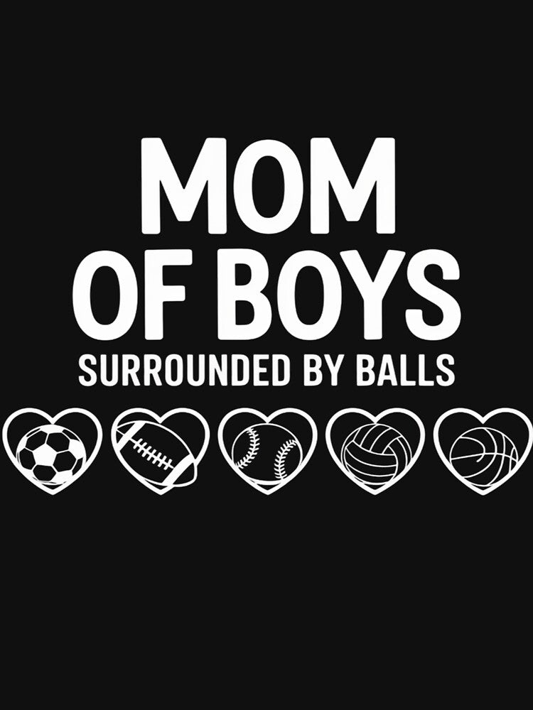 Mom of Boys Surrounded by Balls Ball Mom by tlallimicrichi T-Shirts, Hoodie, Sweatshirt | BlankRebels.com (Image 3)