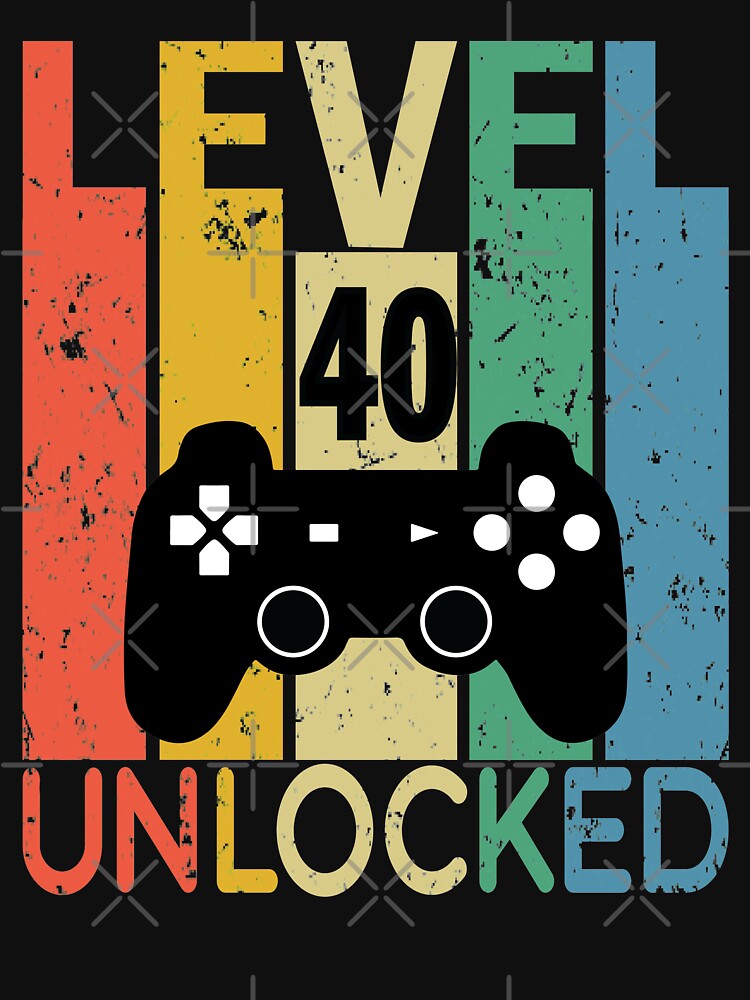 level 40 unlocked by GalaxyStoreDZ T-Shirts, Hoodie, Sweatshirt | BlankRebels.com (Image 3)