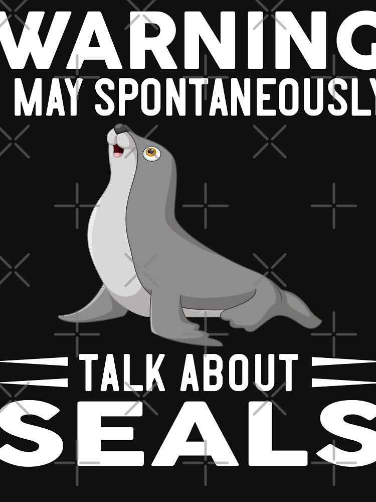 Warning I May Spontaneously Talk About Seals by OX-tright T-Shirts, Hoodie, Sweatshirt | BlankRebels.com (Image 3)