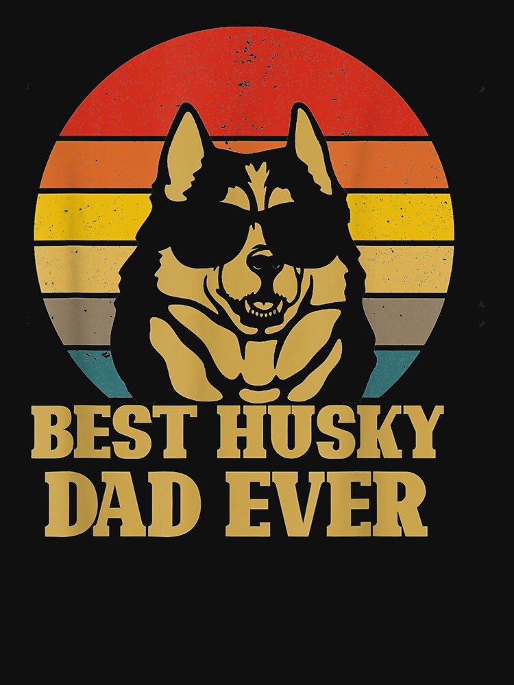 Best Husky Dad Ever Vintage Dog Lover by Cletus Nerst T-Shirts, Hoodie, Sweatshirt | BlankRebels.com (Image 3)