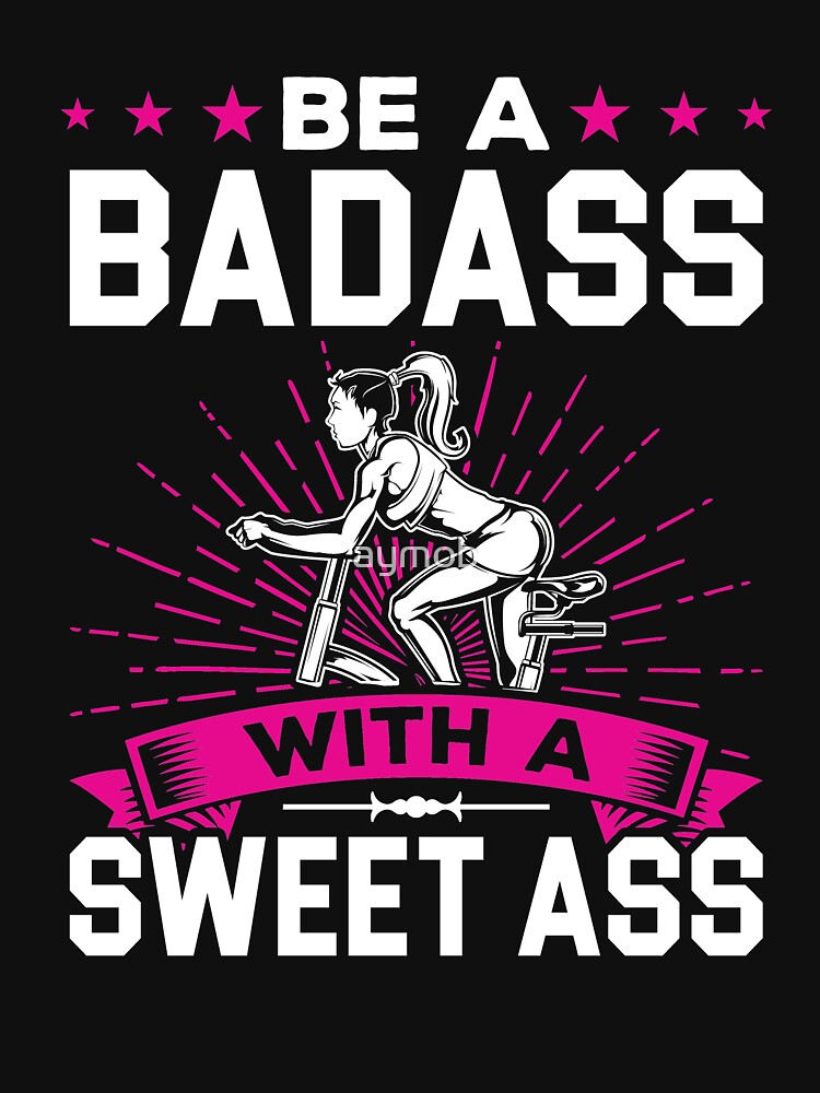 Be A Badass With A Sweet Ass Shirt, Badass Mom, Wife Shirt, Workout Shirt, Gym Shirt, Yoga Shirt, Girl Fitness... (Image 3)