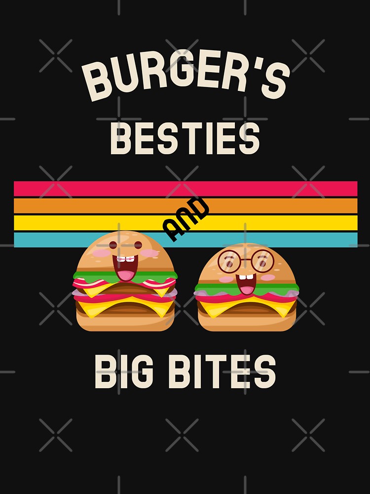 Burger's Besties and Big Bites by AKreation T-Shirts, Hoodie, Sweatshirt | BlankRebels.com (Image 3)