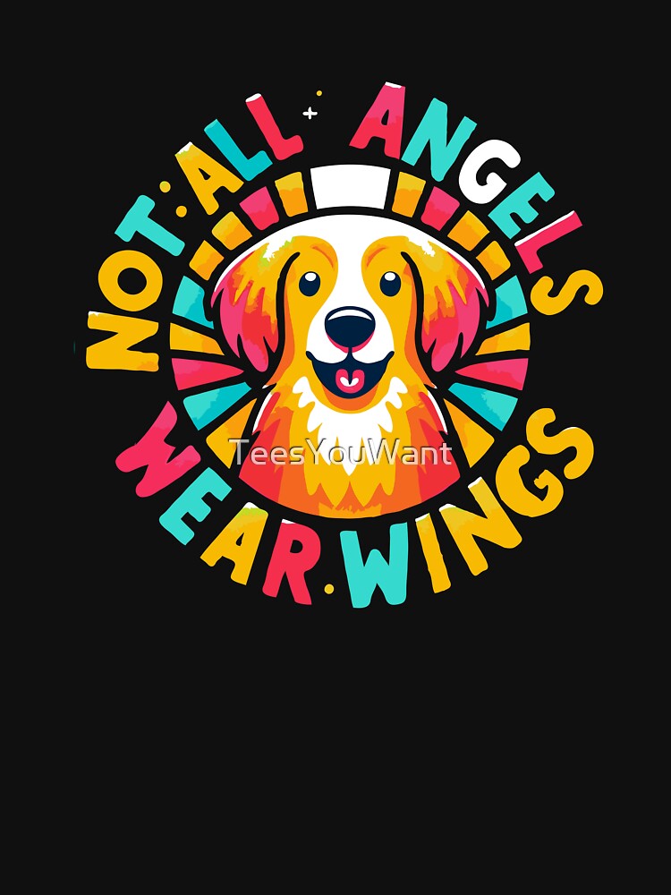 Not All Angels Wear Wings - Vet Gift Dog Lover Gift by TeesYouWant T-Shirts, Hoodie, Sweatshirt | BlankRebels.com (Image 3)