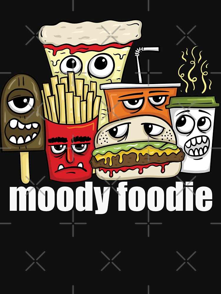 Moody Foodie - Funny Food by Meliafroggy T-Shirts, Hoodie, Sweatshirt | BlankRebels.com (Image 3)