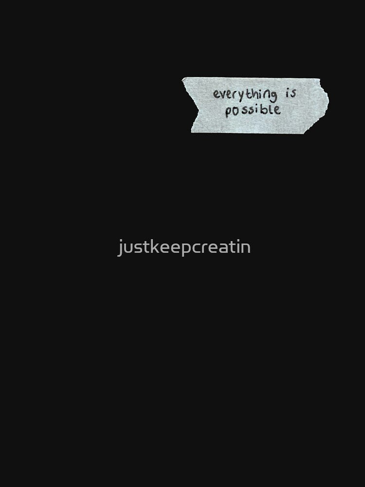 Everything is possible paper quote by justkeepcreatin