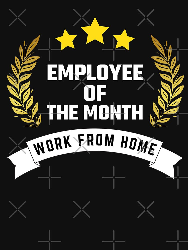 Work From Home Employee Of The Month by BahiaStyle T-Shirts, Hoodie, Sweatshirt | BlankRebels.com (Image 3)