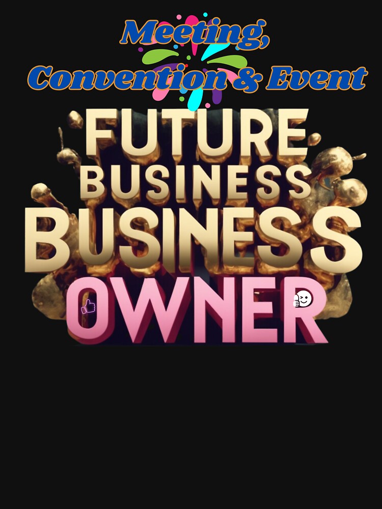 MEETING CONVENTION & EVENT FUTURE BUSINESS OWNER, MOM, DAD, GIFT, PYJAMAS by carlos crane T-Shirts, Hoodie,... (Image 3)
