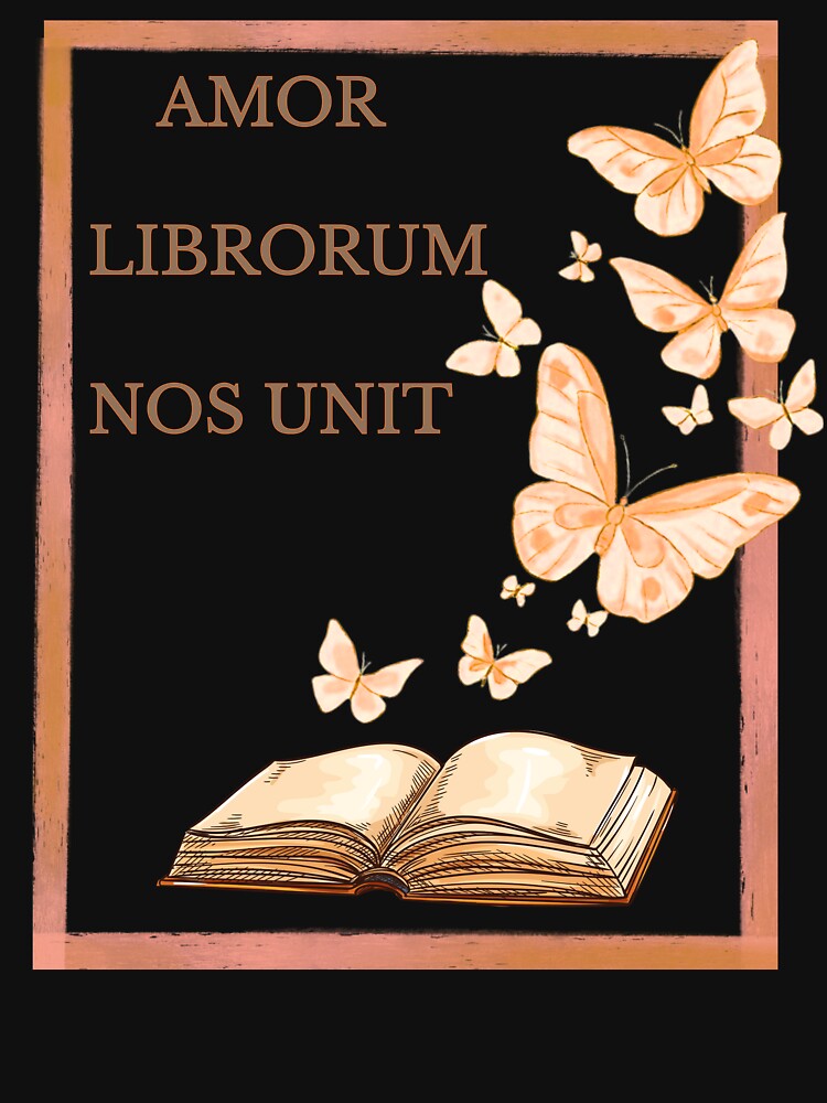 Amor Librorum Nos Unit by Anyshca T-Shirts, Hoodie, Sweatshirt | BlankRebels.com (Image 3)