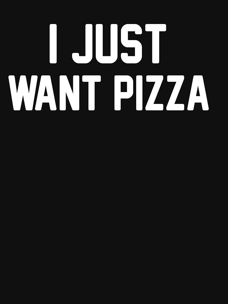 I just want Pizza Shirt Funny T Shirts with sayings Tumblr Grunge Shirts Graphic Tee for Womens Clothing... (Image 3)