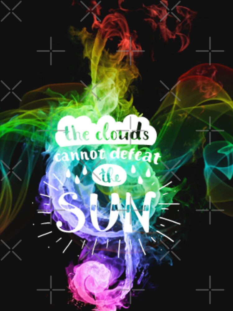 the clouds caan not defeat the sun by charmaine pettigrew T-Shirts, Hoodie, Sweatshirt | BlankRebels.com (Image 3)