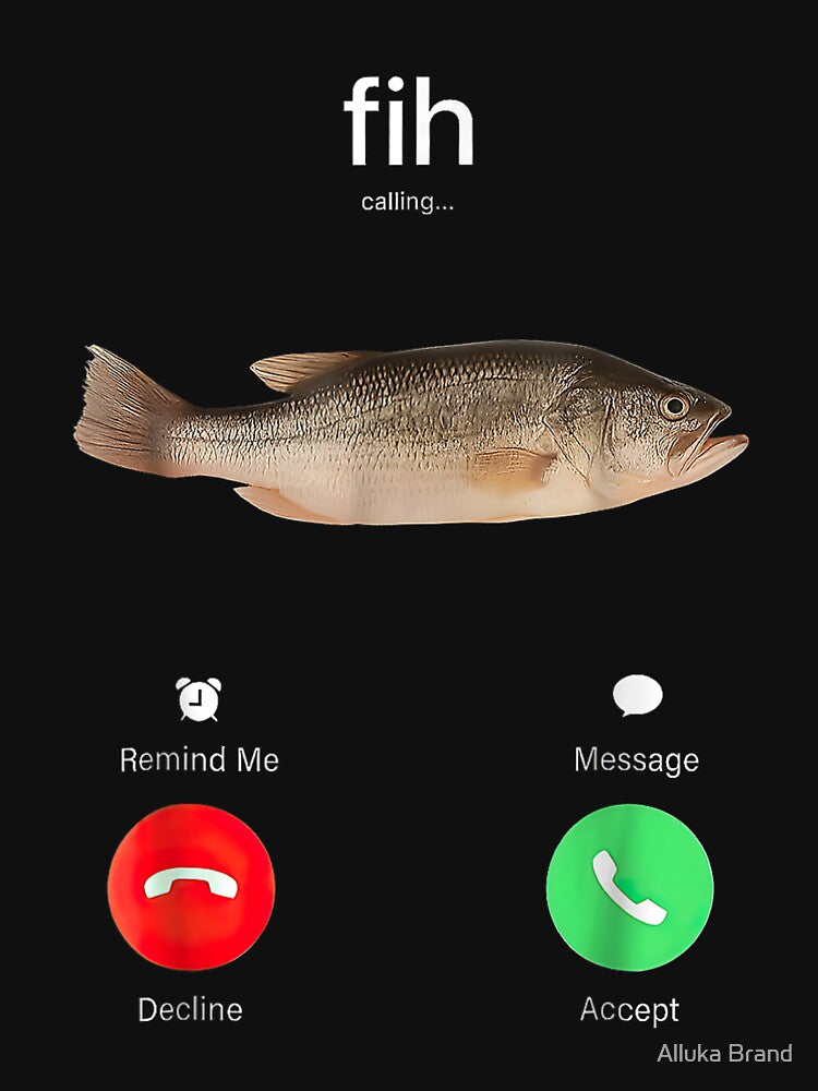 Fih Calling Remind Me Message Decline Accept Phone Call Fish T-Shirts, Hoodie, Sweatshirt