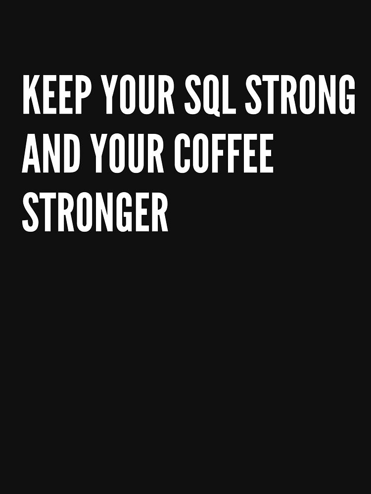 Keep your SQL strong by creativemondays