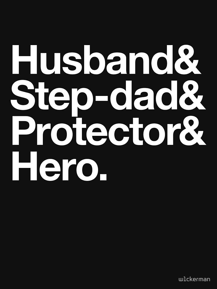 Husband Step-Dad Protector Hero by w1ckerman