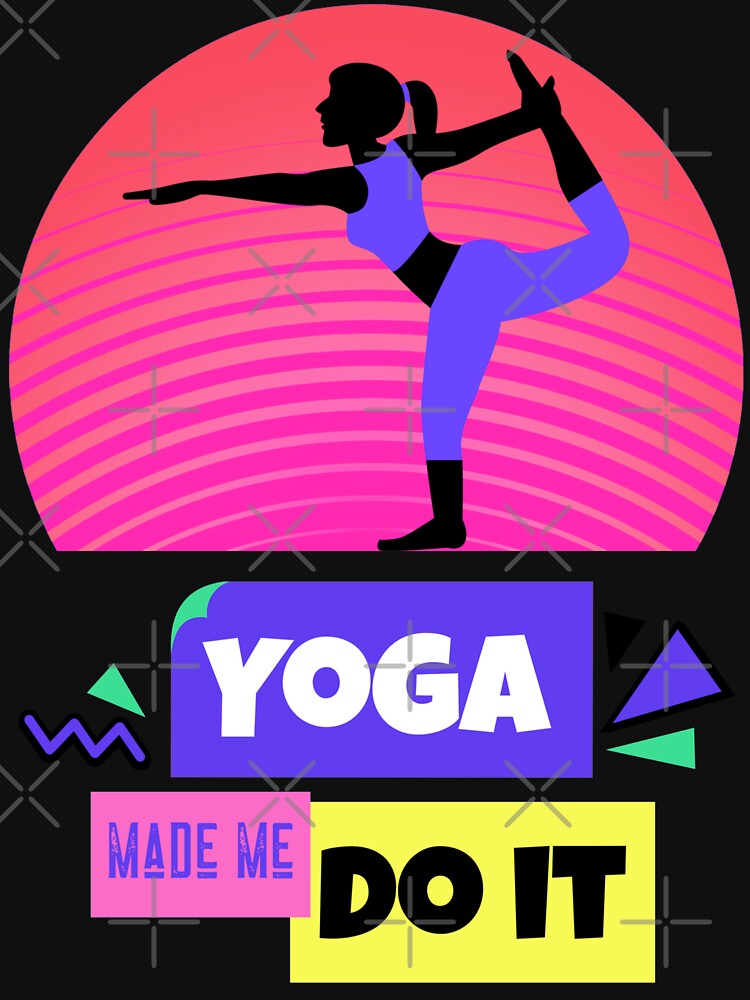 Yoga Made Me Do It by ChaseCoClothing T-Shirts, Hoodie, Sweatshirt | BlankRebels.com (Image 3)