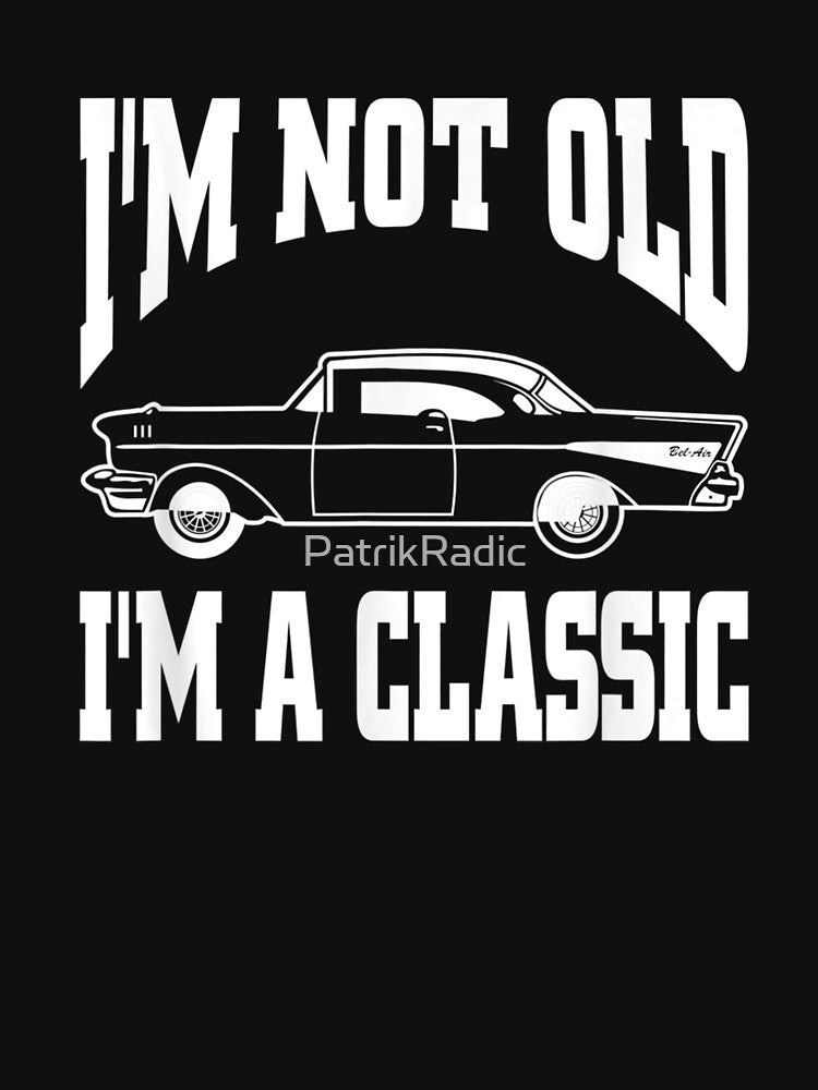 I'm Not Old I'm Classic Vintage Hot Rod Dad Grandpa by PatrikRadic T-Shirts, Hoodie, Sweatshirt | BlankRebels.com (Image 3)