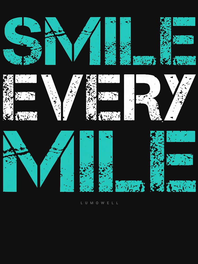 Smile Every Mile Shirt. Funny Running Tshirts. Runner Gifts by RobertKnow