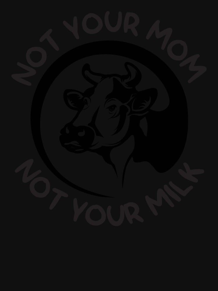 Not your mom not your milk T Shirt by BestShop2010 Hoodie, Sweatshirt | BlankRebels.com (Image 3)