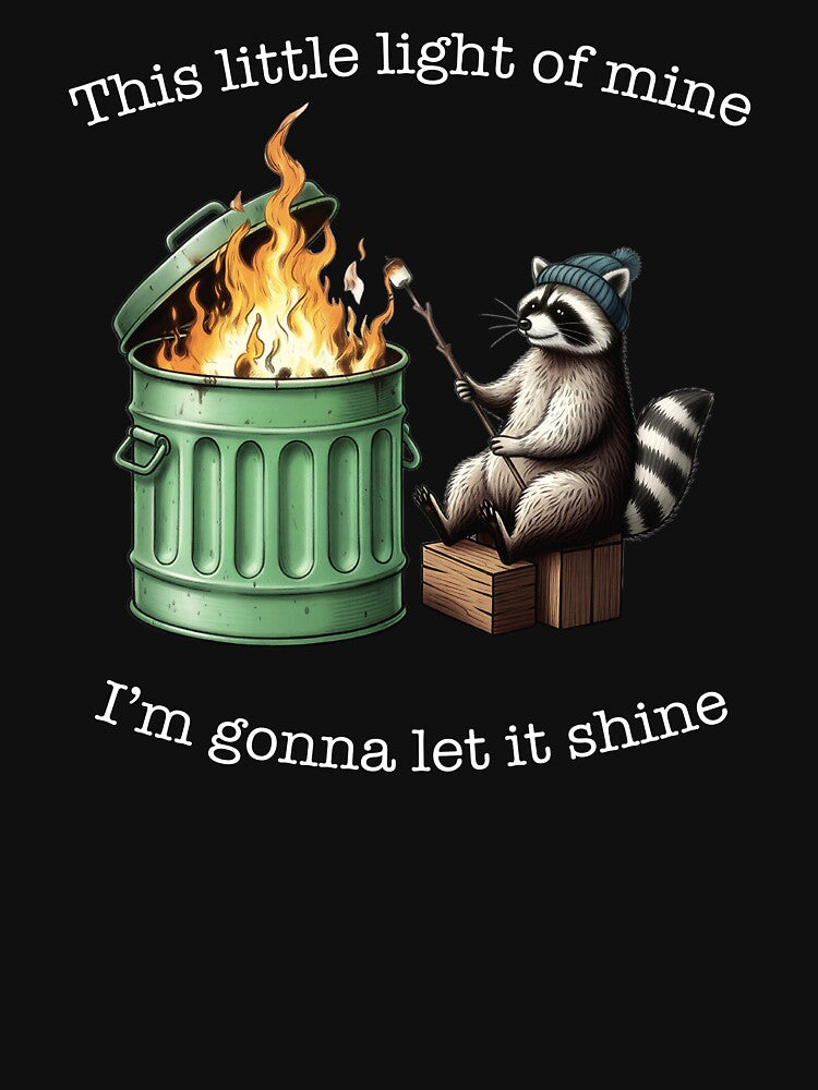 Funny Raccoon Parody Shirt Unhinged Shirts Dumpster Fire Raccoon Gifts Mental Health T shirt by LessIsLoud... (Image 3)