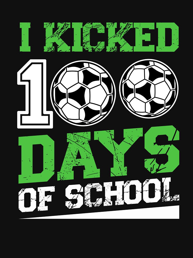 I Kicked 100 Days of School Soccer 100th Day Sport Kids Boys by SakuraPxl