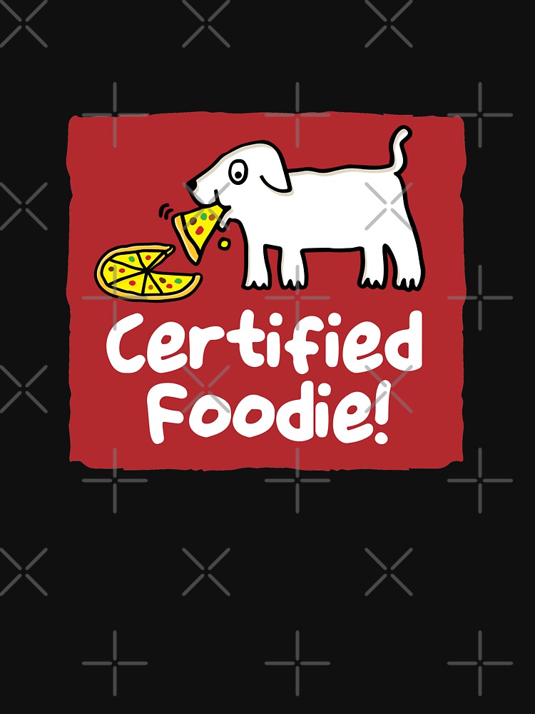 Certified Foodie by happysketchy T-Shirts, Hoodie, Sweatshirt | BlankRebels.com (Image 3)
