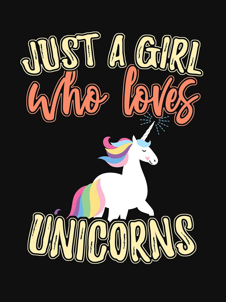 Funny Just A Girl Who Loves Unicorns by SweetTea4U T-Shirts, Hoodie, Sweatshirt | BlankRebels.com (Image 3)