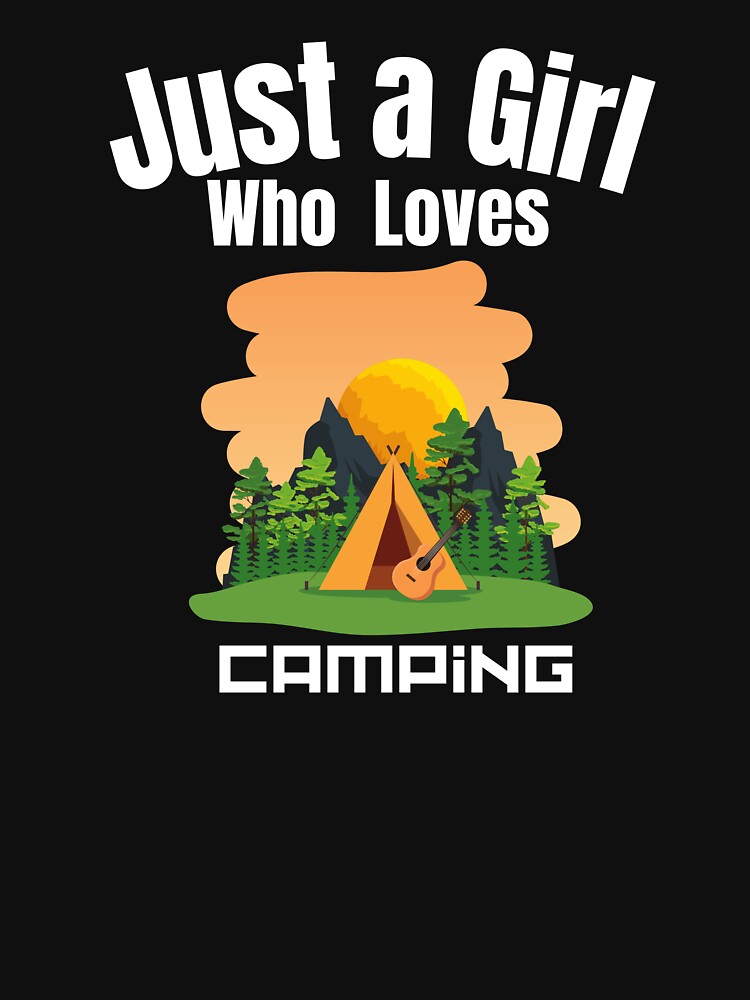 Just a Girl Who loves Camping by WaguinhoTex T-Shirts, Hoodie, Sweatshirt | BlankRebels.com (Image 3)